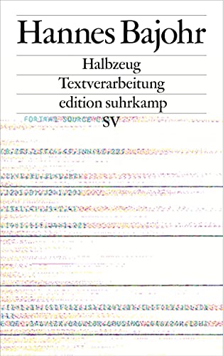 9783518073582: Halbzeug: Textverarbeitung