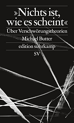 Beispielbild fr Nichts ist, wie es scheint" : ber Verschwrungstheorien. Sonderdruck Edition Suhrkamp zum Verkauf von antiquariat rotschildt, Per Jendryschik