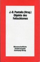 Literatur der Psychoanalyse Objekte des Fetischismus.