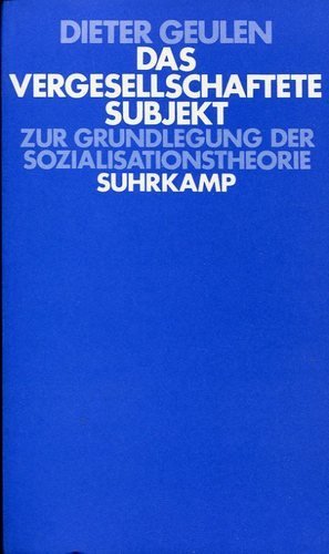 Beispielbild fr Das vergesellschaftete Subjekt. Zur Grundlegung der Sozialisationstheorie. zum Verkauf von Antiquariat Christoph Wilde