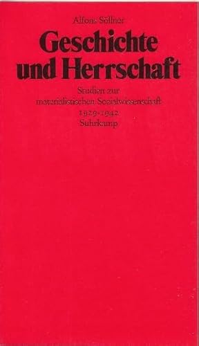 Stock image for Geschichte und Herrschaft. Studien zur materialistischen Sozialwissenschaft 1929 - 1942. for sale by Antiquariat & Verlag Jenior