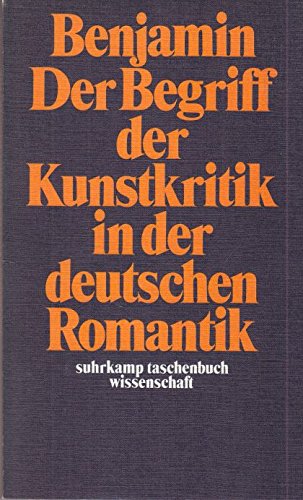 Beispielbild fr Der Begriff der Kunstkritik in der deutschen Romantik zum Verkauf von medimops