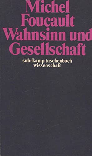 Beispielbild für Wahnsinn und Gesellschaft. Eine Geschichte des Wahns im Zeitalter der Vernunft. zum Verkauf von Müller & Gräff e.K.