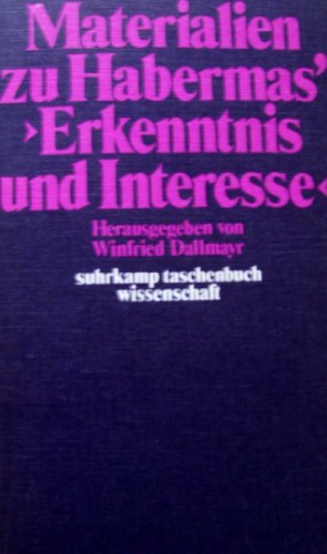 Beispielbild fr Materialien zu Habermas "Erkenntnis und Interesse". Herausgegeben von Winfried Dallmayr / Suhrkamp Wissenschaft Band 49. zum Verkauf von Antiquariat KAMAS