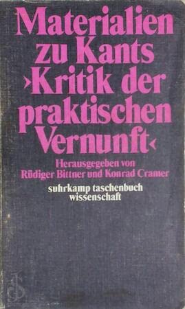 Materialien zu Kants Kritik der praktischen Vernunft. suhrkamp-taschenbücher wissenschaft 59.