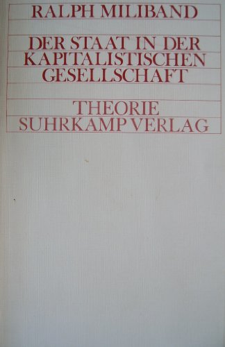 Beispielbild fr Der Staat in der kapitalistischen Gesellschaft zum Verkauf von Versandantiquariat Felix Mcke