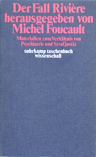 Beispielbild fr Suhrkamp Taschenbuch Wissenschaft, Nr. 128: Der Fall Rivi re: Materialien zum Verhältnis von Psychiatrie und Strafjustiz zum Verkauf von WorldofBooks