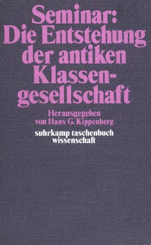 Imagen de archivo de Seminar: Die Entstehung der antiken Klassengesellschaft a la venta por medimops