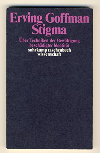Stigma. - Goffman, Erving