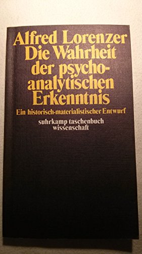 Beispielbild fr Die Wahrheit der psychoanalytischen Erkenntnis zum Verkauf von medimops