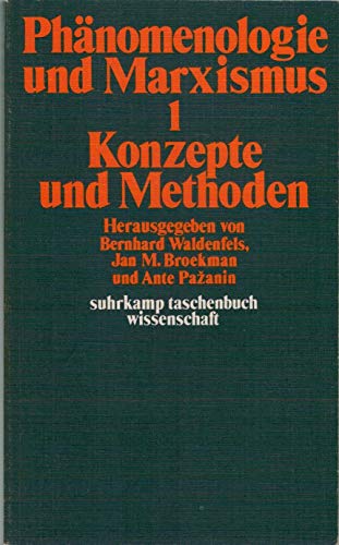 9783518077955: Phanomenologie und Marxismus (Suhrkamp-Taschenbuch Wissenschaft ; 195)