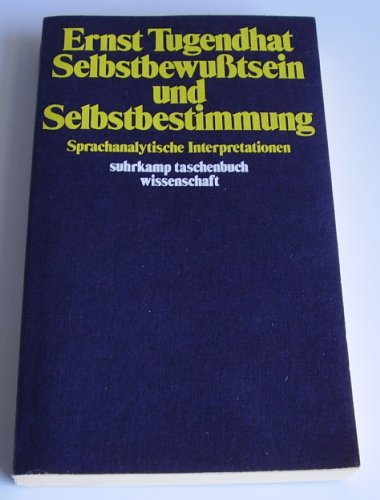 Imagen de archivo de Selbstbewusstsein und Selbstbestimmung: Sprachanalytische Interpretationen a la venta por medimops