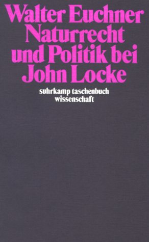 Naturrecht und Politik bei John Locke