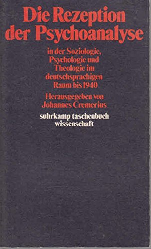 Beispielbild fr Die Rezeption der Psychoanalyse in der Soziologie, Psychologie und Theologie im deutschsprachigen Raum bis 1940 . stw 296 zum Verkauf von Hylaila - Online-Antiquariat