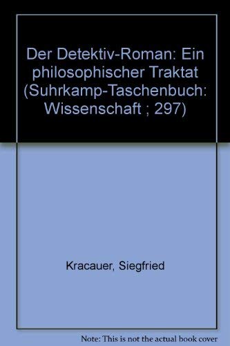 Imagen de archivo de Der Detektiv-Roman: Ein philosophischer Traktat (Suhrkamp-Taschenbuch: Wissenschaft ; 297) a la venta por medimops