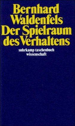 Beispielbild fr Der Spielraum des Verhaltens, zum Verkauf von modernes antiquariat f. wiss. literatur