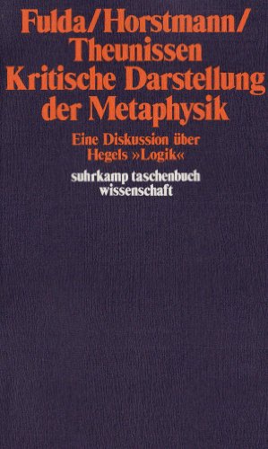 9783518079157: Kritische Darstellung der Metaphysik: Eine Diskussion ber Hegels Logik (Suhrkamp Taschenbuch. Wissenschaft)