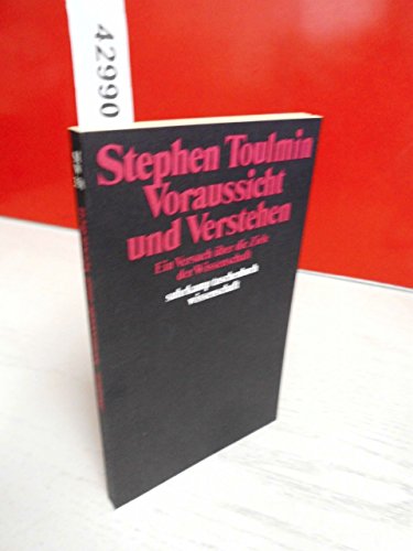 Beispielbild fr Voraussicht und Verstehen. Ein Versuch ber die Ziele der Wissenschaft zum Verkauf von medimops