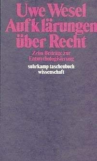 Stock image for Aufkla rungen u ber Recht: Zehn Beitra ge zur Entmythologisierung (Suhrkamp Taschenbuch Wissenschaft) (German Edition) for sale by dsmbooks