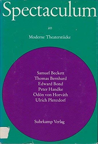 Spectaculum 20. Sechs moderne Theaterstücke. - Samuel, Beckett, Handke Peter und von Horváth Ödön