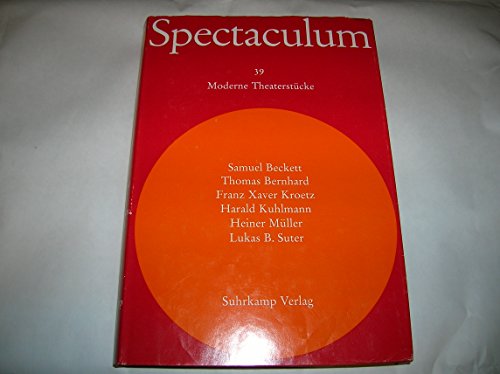 Beispielbild fr Spectaculum 39: Sechs moderne Theaterstcke und Materialien zum Verkauf von Versandantiquariat Felix Mcke