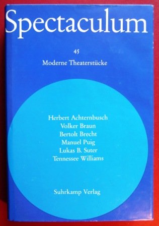9783518091371: Spectaculum 45. Sechs moderne Theaterstcke.