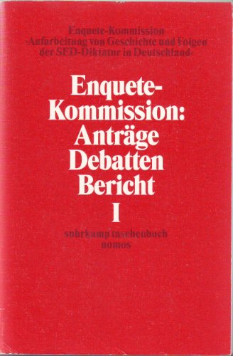 Beispielbild fr Materialien der Enquete-Kommission Aufarbeitung von Geschichte und Folgen der SED-Diktatur in Deutschland" (12. Wahlperiode des Deutschen Bundestags). Band I. Antrge zum Verkauf von medimops