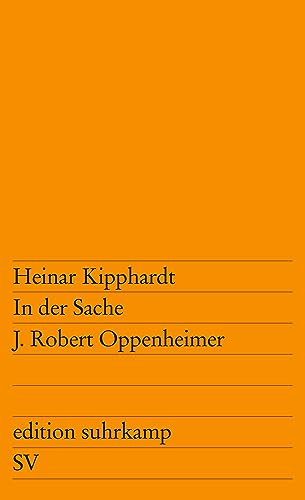 Imagen de archivo de In der Sache J. Robert Oppenheimer. edition suhrkamp Nr. 64 / 42. Auflage a la venta por Hylaila - Online-Antiquariat
