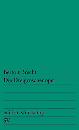 9783518102299: Die Dreigroschenoper: Nach John Gays The Beggar's Opera [Lingua tedesca]: 229