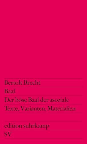 9783518102480: Baal / Der bse Baal der asoziale: Texte, Varianten, Materialien: 248