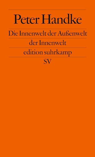 9783518103074: Die Innenwelt der Auenwelt der Innenwelt: 307