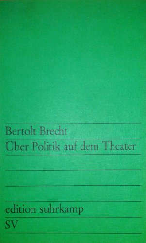 9783518104651: Uber Politik Auf Dem Theater