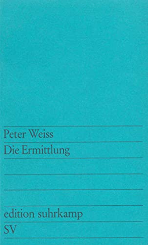 Die Ermittlung (9783518106167) by Peter Weiss