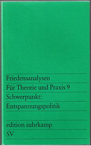 9783518107553: Schwerpunkt Entspannungspolitik (Friedensanalysen für Theorie und Praxis) (German Edition)