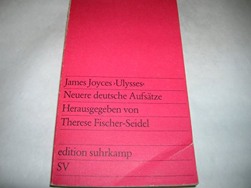 Imagen de archivo de James Joyces "Ulysses" : neuere deutsche Aufstze. hrsg. von , Edition Suhrkamp a la venta por Hbner Einzelunternehmen