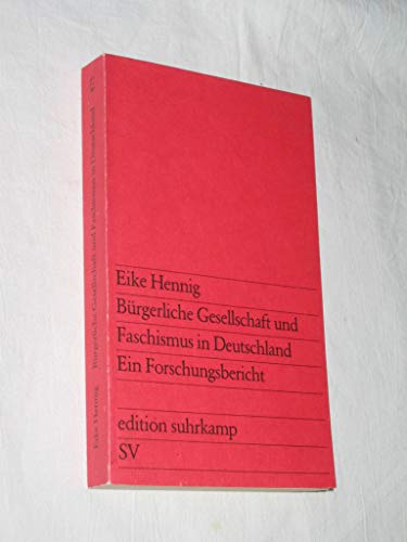 9783518108758: Bürgerliche Gesellschaft und Faschismus in Deutschland: E. Forschungsbericht (Edition Suhrkamp ; 875) (German Edition)