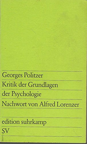 Beispielbild fr Kritik der Grundlagen der Psychologie. Psychologie und Psychoanalyse. zum Verkauf von medimops