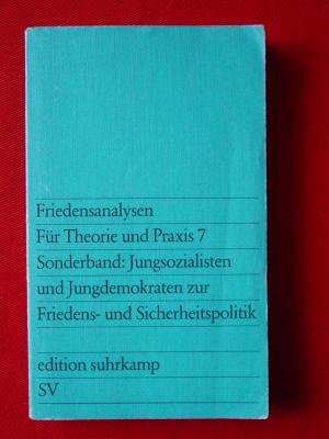 Jungsozialisten und Jungdemokraten zur Friedens- und Sicherheitspolitik (Friedensanalysen fuÌˆr Theorie und Praxis) (German Edition) (9783518109557) by Reiner. Steinweg