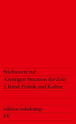 Stichworte zur »Geistigen Situation der Zeit«: 1. Band: Nation und Republik. 2. Band: Politik und Kultur (edition suhrkamp) - Habermas, Jürgen