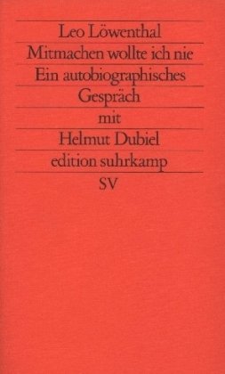 Stock image for Mitmachen wollte ich nie. Ein autobiographisches Gesprch mit Helmut Dubiel for sale by medimops