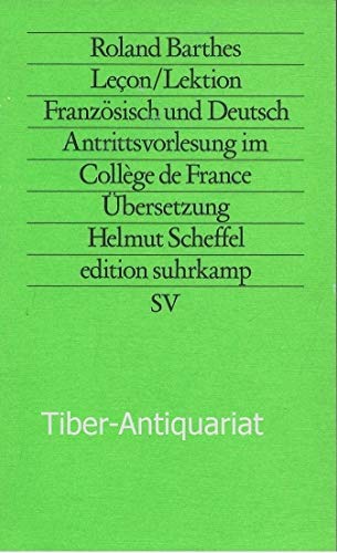 Beispielbild fr Lecon Lektion : Antrittsvorlesung im College de France. Gehalten am 7.1.77. Franzs.-Dtsch. zum Verkauf von Concordia Books