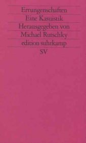 Beispielbild fr Errungenschaften : Eine Kasuistik / hrsg. von Michael Rutschky zum Verkauf von Versandantiquariat Buchegger