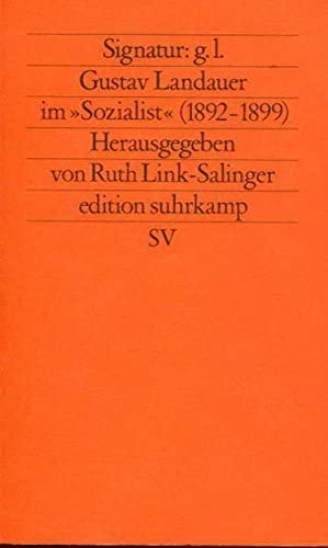 Beispielbild fr Signatur g.l. Gustav Landauer im > (1892-1899) zum Verkauf von medimops