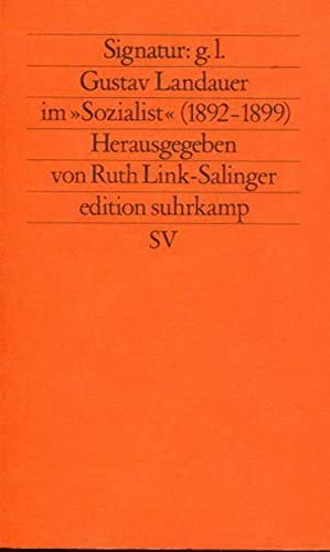 9783518111130: Signatur G. L. Gustav Landauer im 'Sozialist'