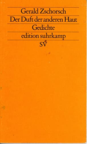 9783518111178: Der Duft der anderen Haut: Gedichte (Edition Suhrkamp)