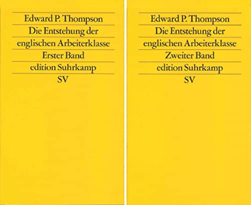Die Entstehung der englischen Arbeiterklasse. ( neue Folge, 170).: 2 Bände. - Edward P. Thompson