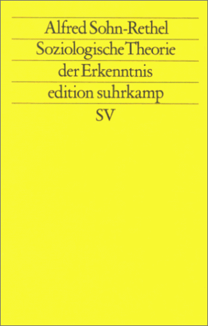 9783518112182: Soziologische Theorie der Erkenntnis (Edition Suhrkamp) (German Edition)