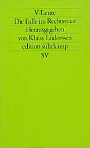 Beispielbild fr V-Leute : d. Falle im Rechtsstaat. hrsg. von Klaus Lderssen / Edition Suhrkamp ; 1222 = N.F., Bd. 222 zum Verkauf von antiquariat rotschildt, Per Jendryschik