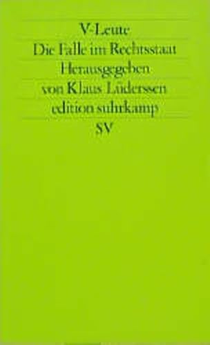 Stock image for V-Leute : d. Falle im Rechtsstaat. hrsg. von Klaus Lderssen / Edition Suhrkamp ; 1222 = N.F., Bd. 222 for sale by antiquariat rotschildt, Per Jendryschik