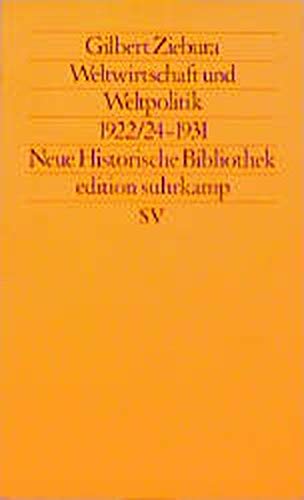 Stock image for Weltwirtschaft und Weltpolitik 1922/24-1931. Zwischen Rekonstruktion und Zusammenbruch for sale by medimops